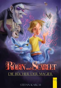 Robin und Scarlet – Die Bücher der Magier